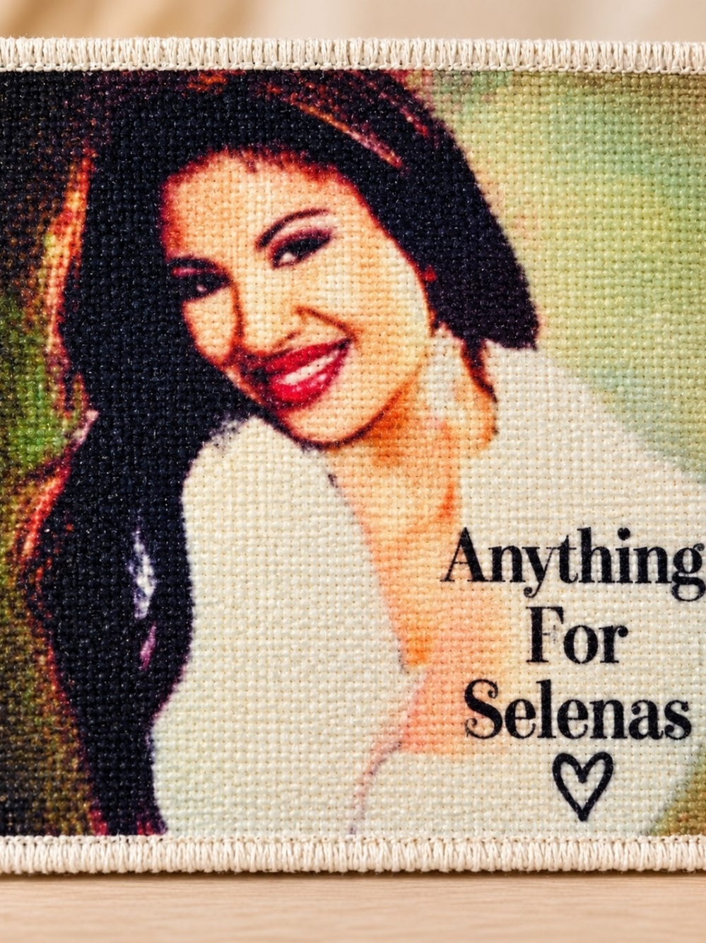 Anything For Selenas Patch — Portrait Patch with Text